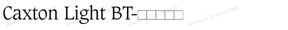 Caxton Light BT字体转换